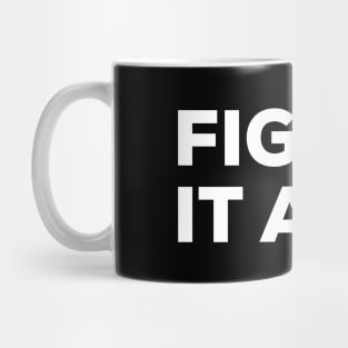 Figger it Aut Mug